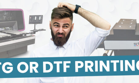 DTG or DTF Printing - Article by Amaya Sales UK